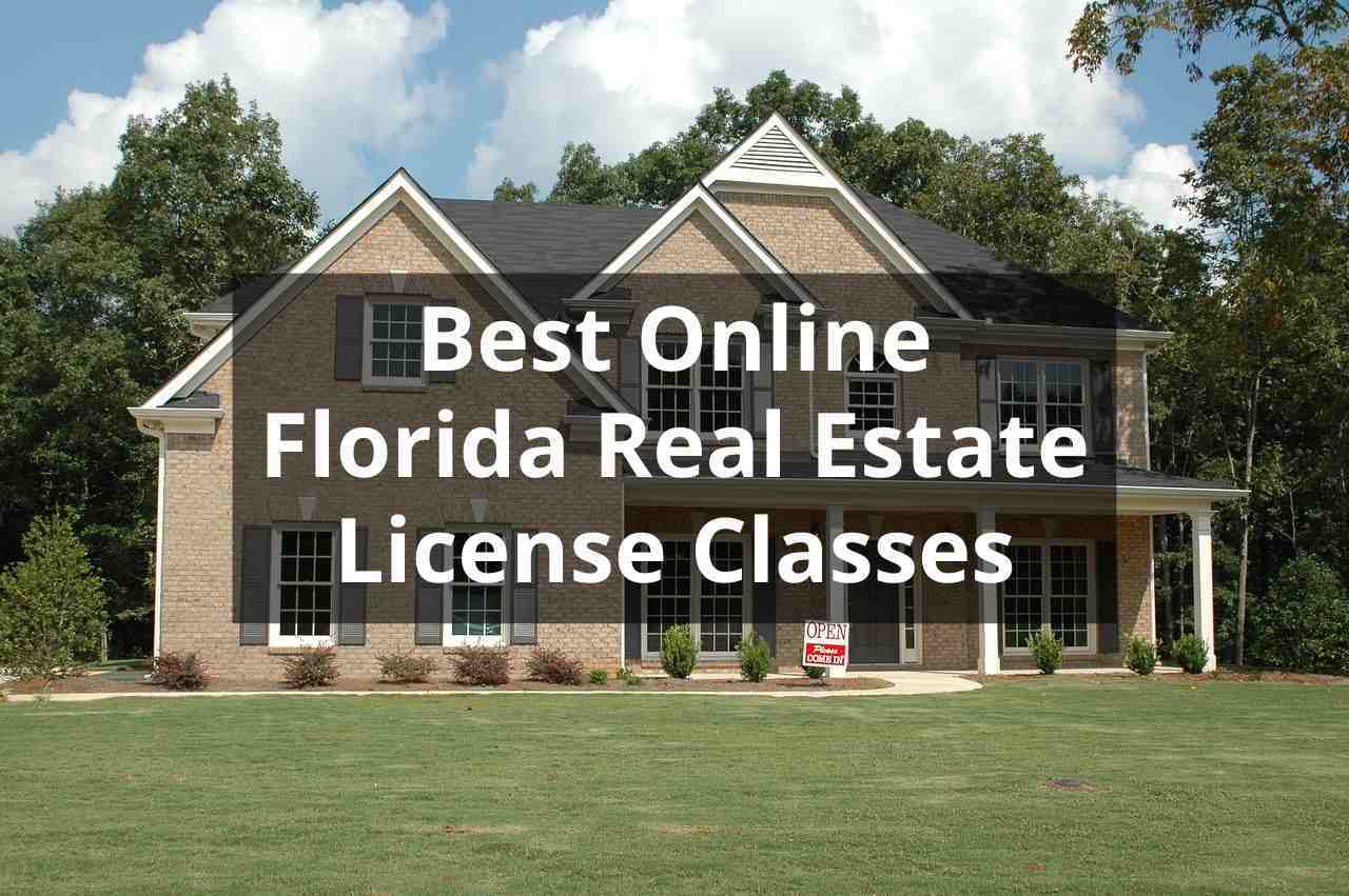 Best Online Florida Real Estate License Classes