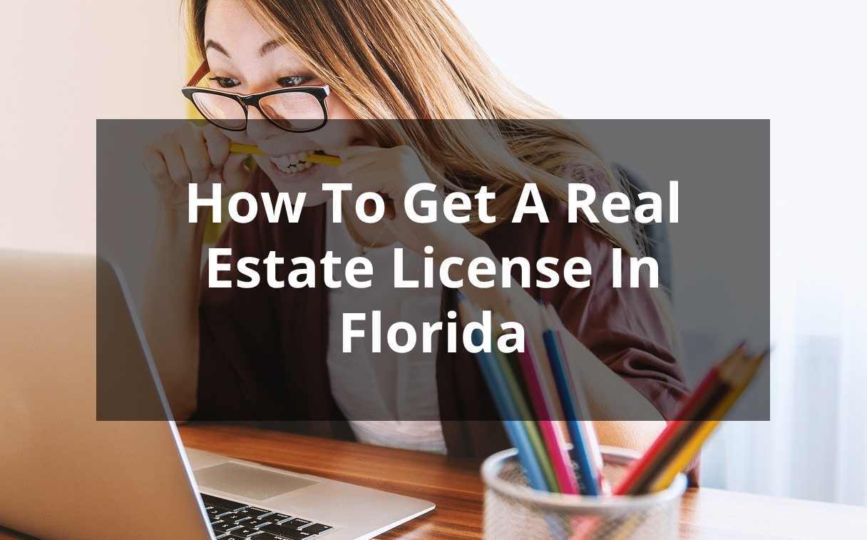 How To Get A Florida Real Estate License Online