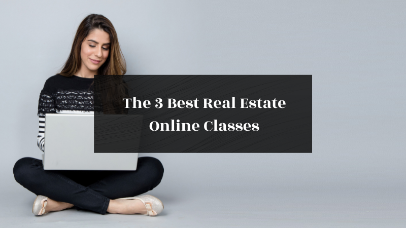 The 3 Best Real Estate Online Classes featured image