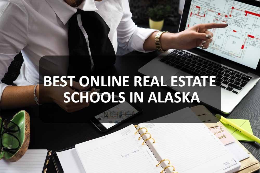 Best Online Real Estate Schools in Alaska