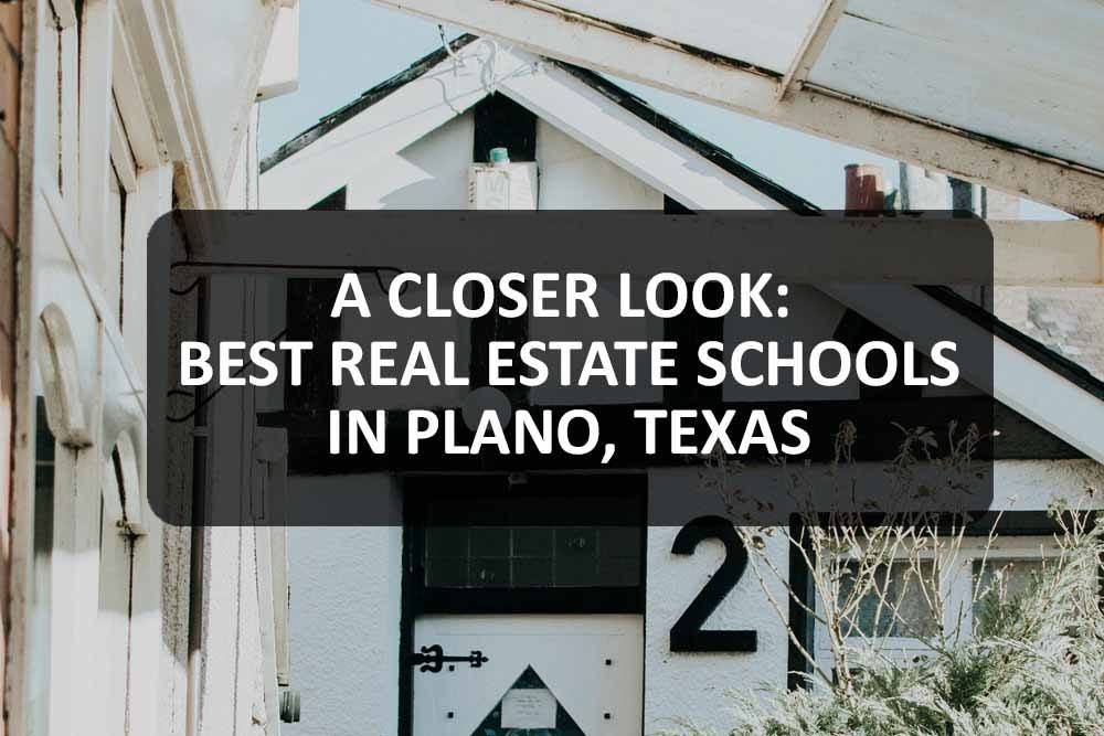 Best Real Estate Schools in Plano, Texas