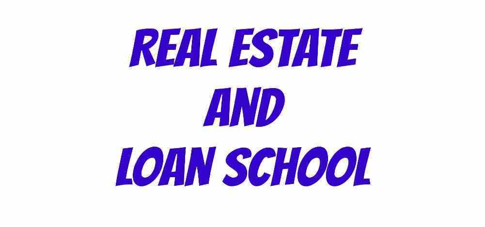 Real Estate And Loan School San Jose California