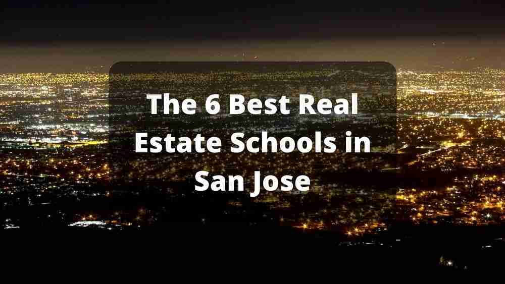 Real Estate Schools San Jose California