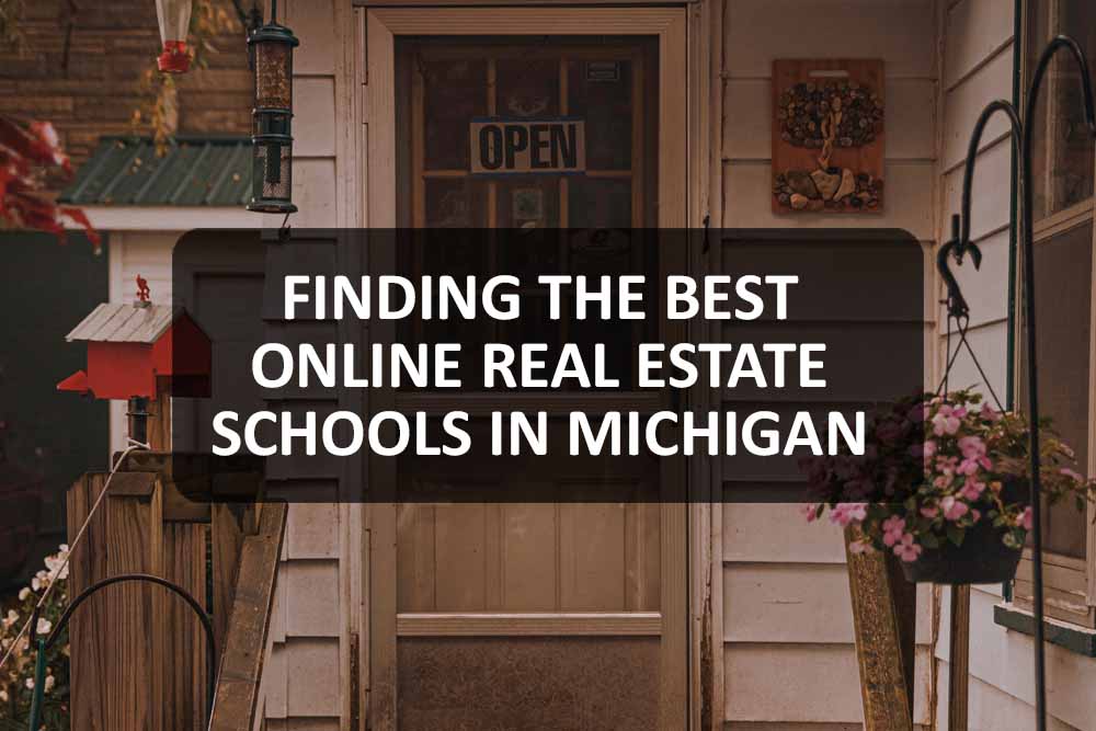 Online Real Estate Schools in Michigan