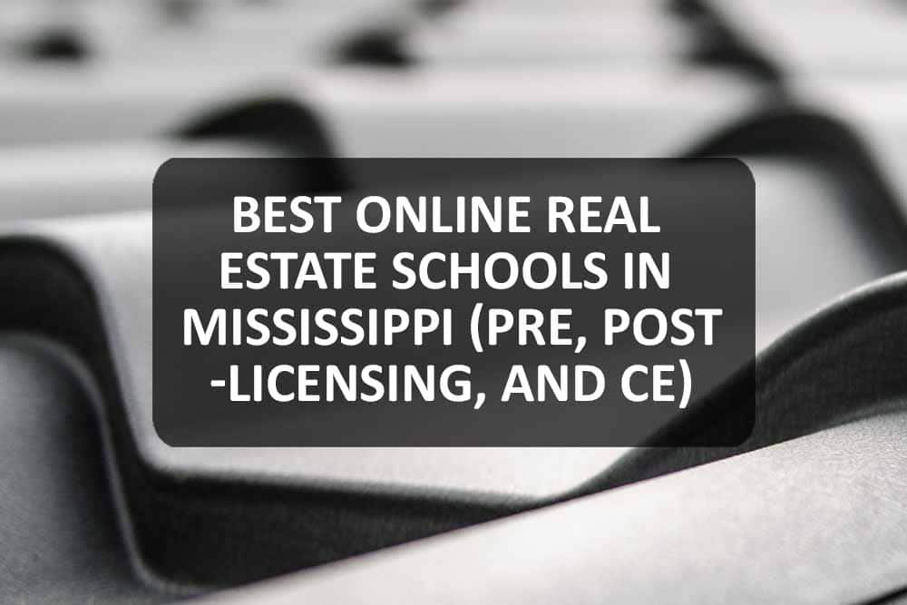Online Real Estate Schools in Mississippi