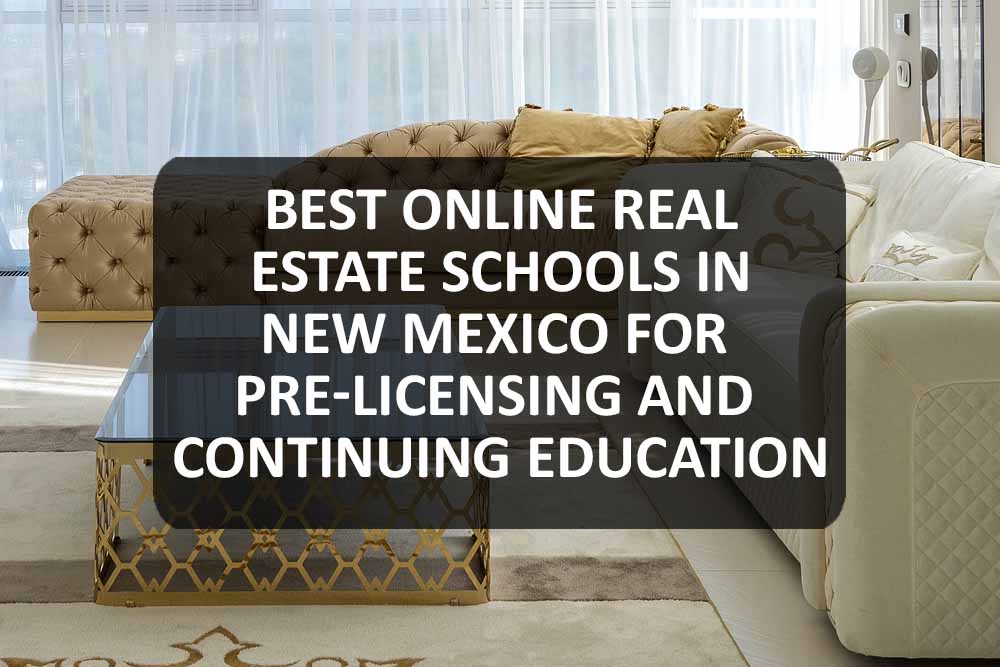 Online Real Estate Schools in New Mexico