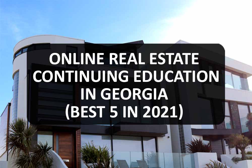Online Real Estate Continuing Education in Georgia