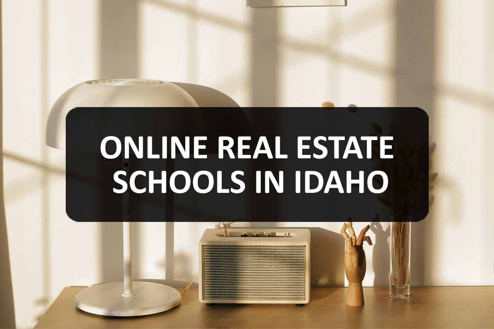 Online Real Estate Schools in Idaho