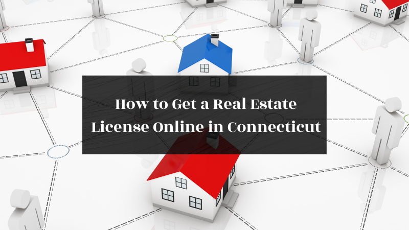 How to Get a Real Estate License Online in Connecticut featured image