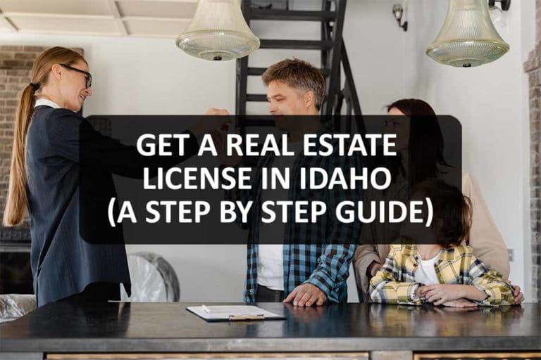 How To Get A Real Estate License in Idaho The Fast & Easy Way