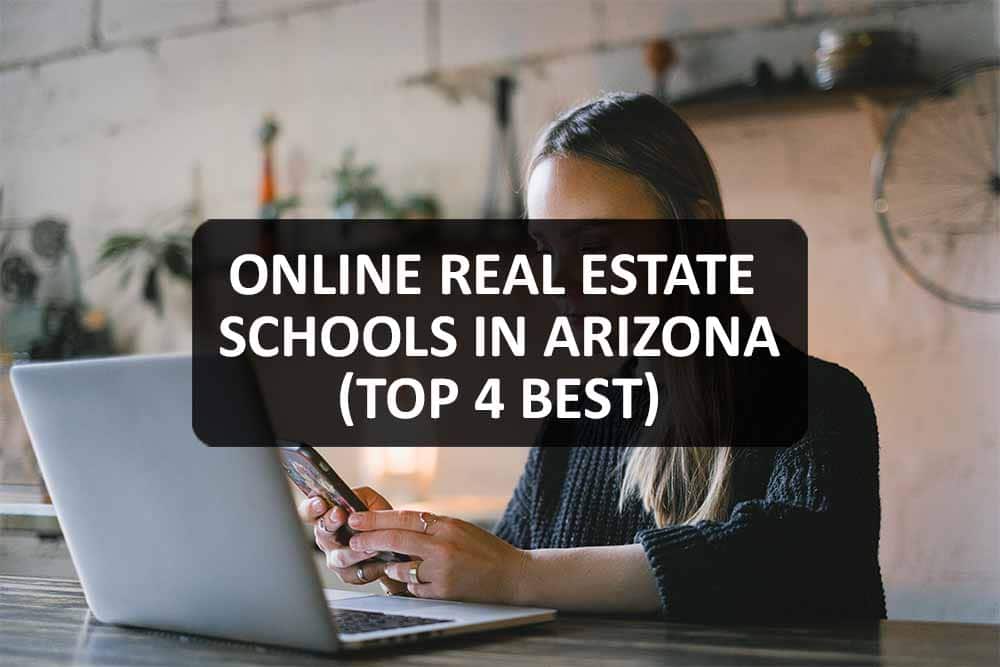Online Real Estate Schools in Arizona
