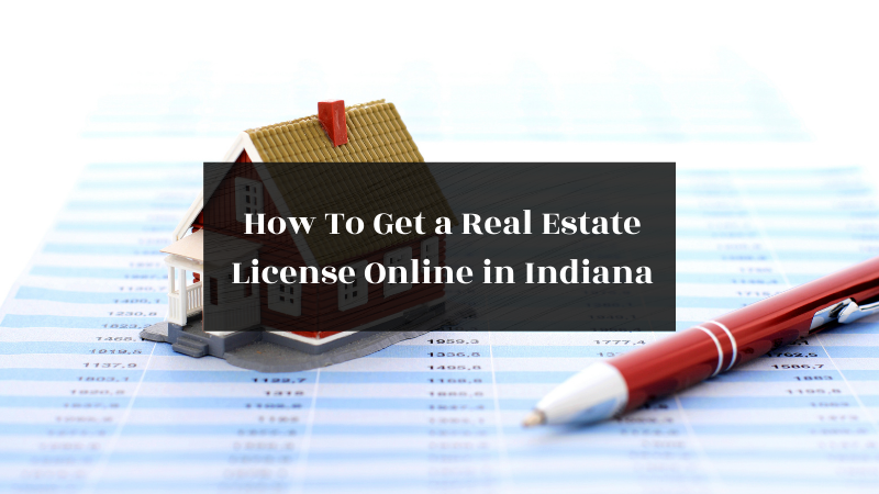 How To Get a Real Estate License Online in Indiana featured image