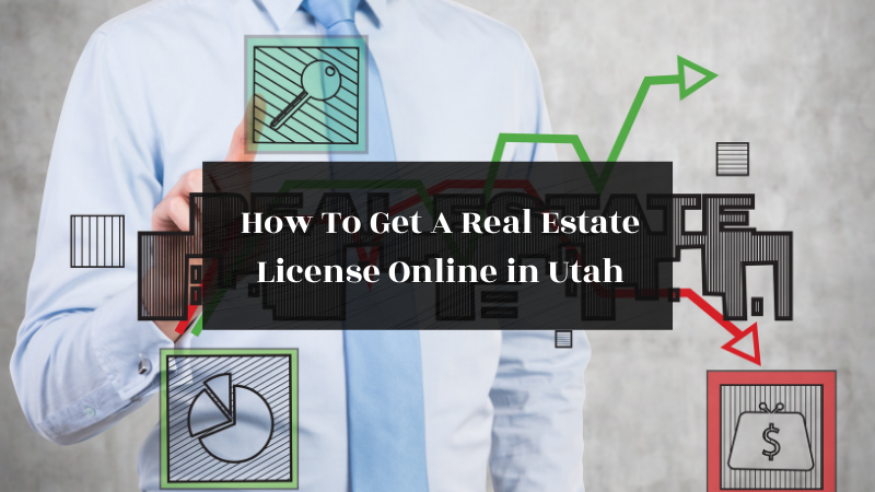 How To Get A Real Estate License Online in Utah featured image