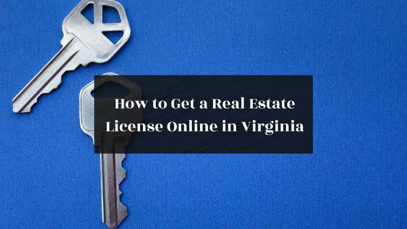 How to Get a Real Estate License Online in Virginia featured image