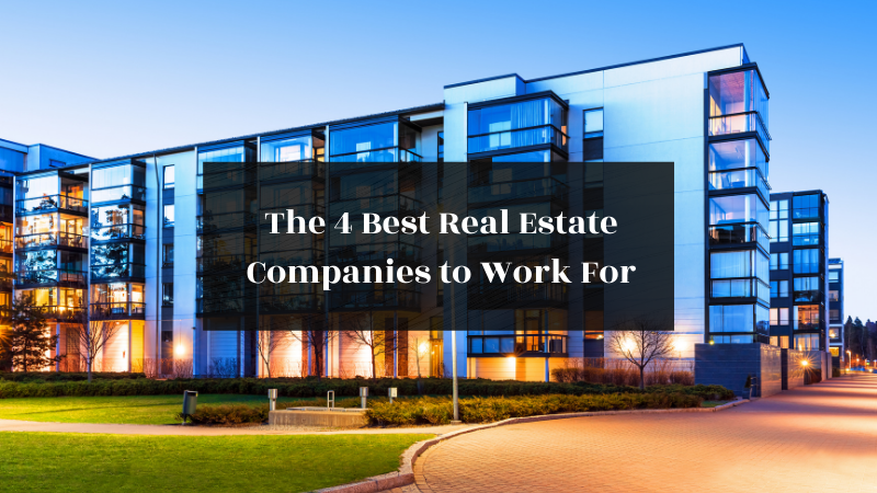 The 4 Best Real Estate Companies to Work For featured image