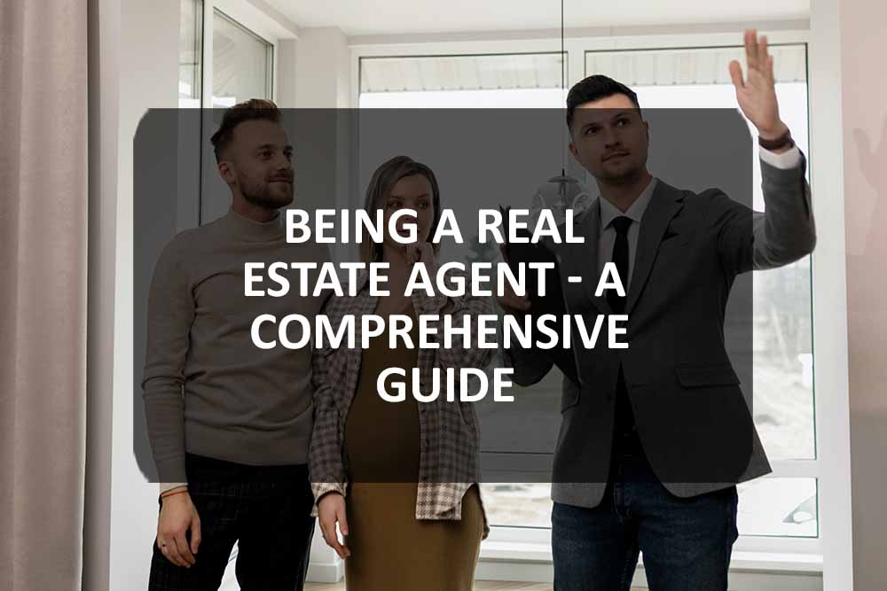 Being a Real Estate Agent