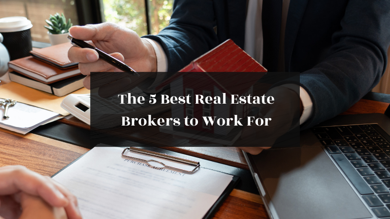 Best Real Estate Brokers to Work featured image