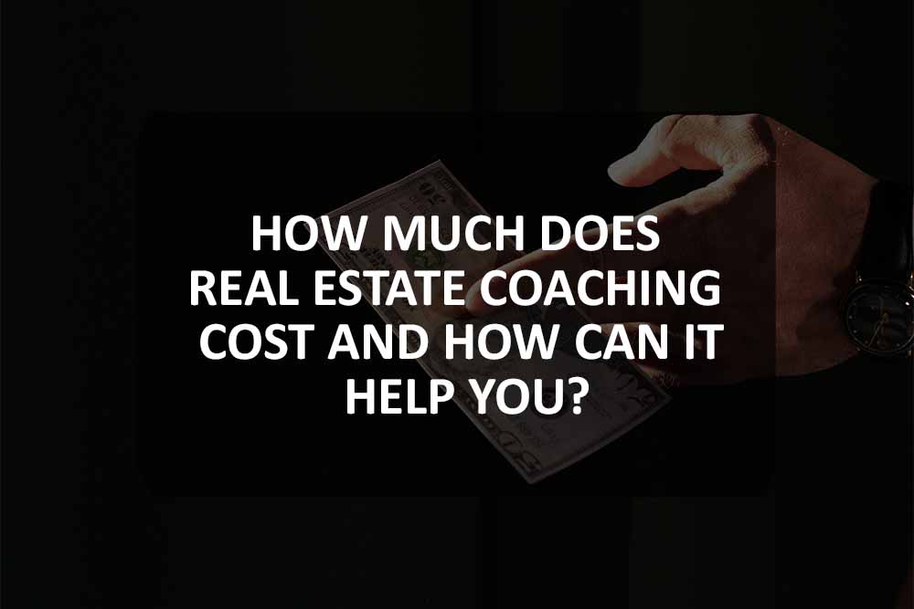 How Much Does Real Estate Coaching Cost