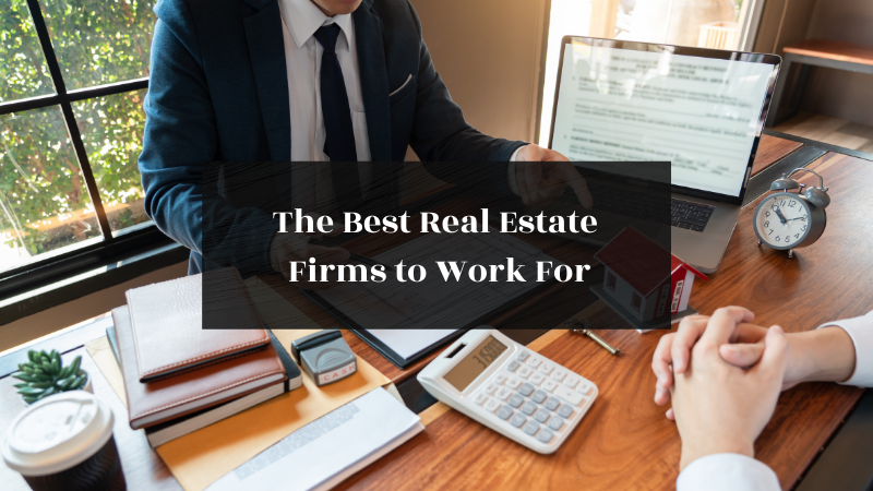 The Best Real Estate Firms to Work For featured image