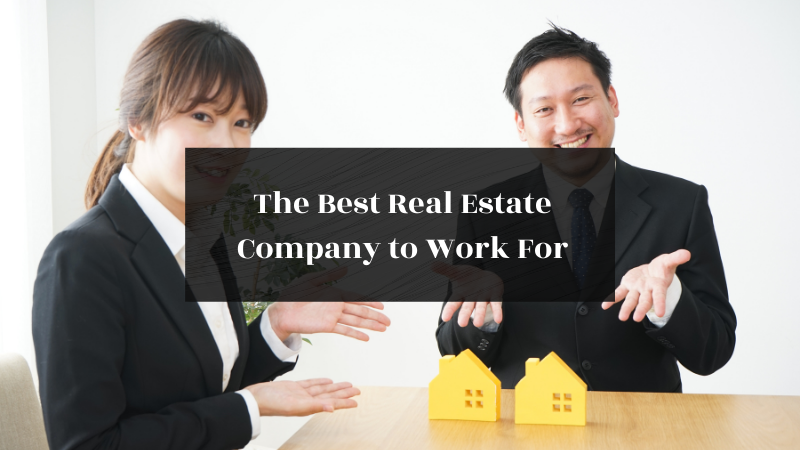 The Best Real Estate Company to Work For featured image