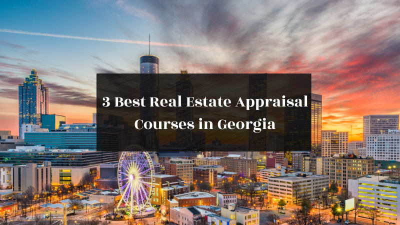 3 Best Real Estate Appraisal Courses in Georgia featured image
