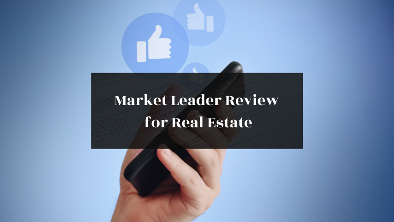 Market Leader Review for Real Estate featured image
