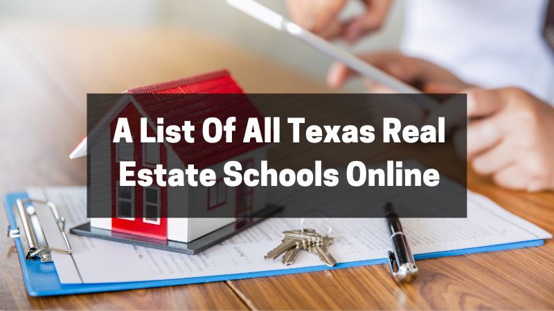 A List Of All Texas Real Estate Schools Online