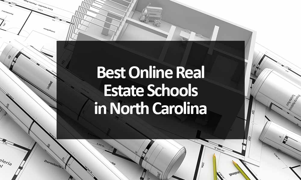 Comparing the 5 Best Online Real Estate Schools in North Carolina