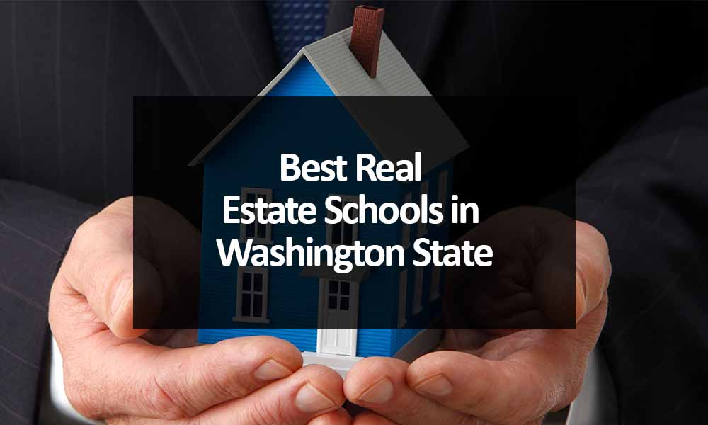 The Best Real Estate Schools in Washington State
