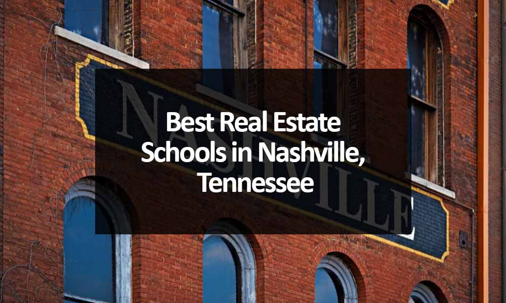 Best Real Estate Schools in Nashville, TN