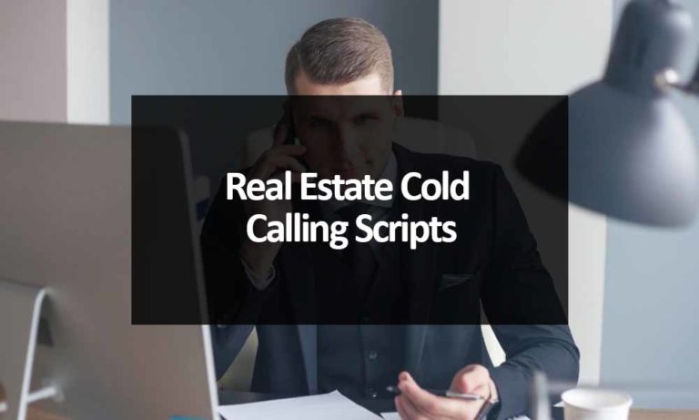 Real Estate Cold Calling Scripts (9 Tips)