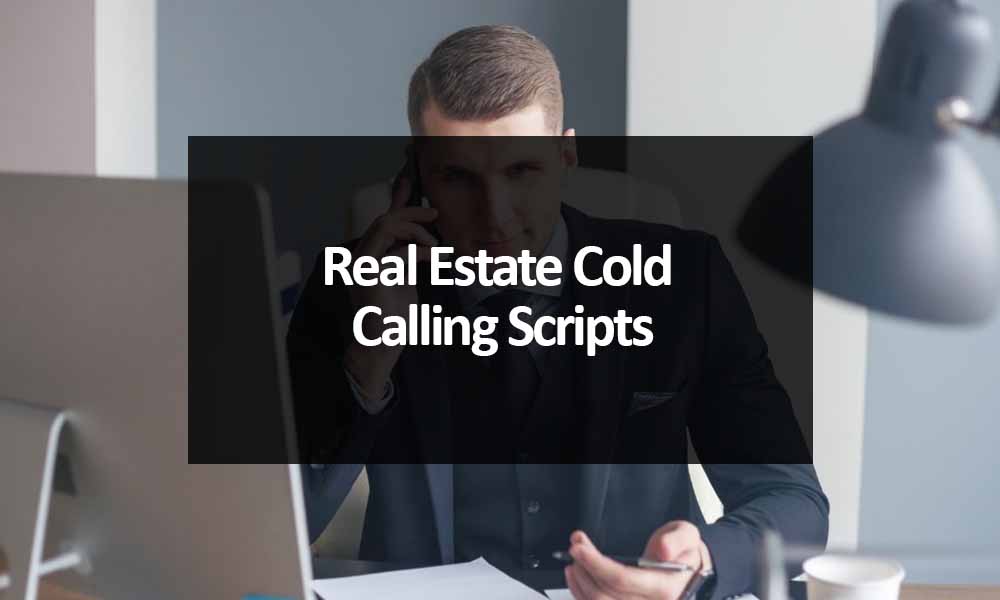 Real Estate Cold Calling Scripts