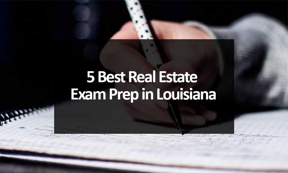 5 Best Real Estate Exam Prep in Louisiana
