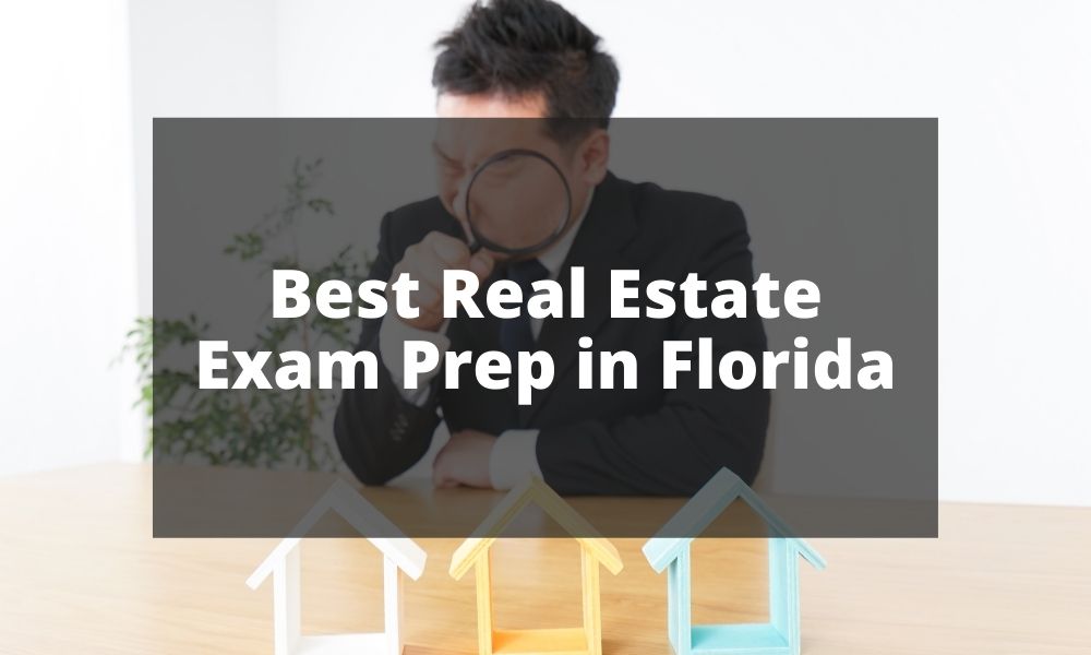 Best Real Estate Exam Prep in Florida