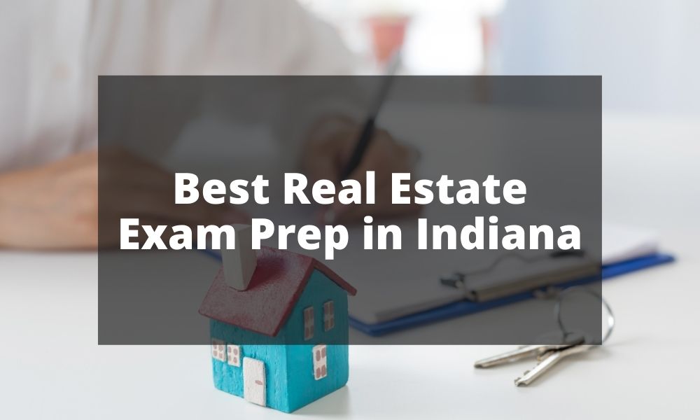 Best Real Estate Exam Prep in Indiana