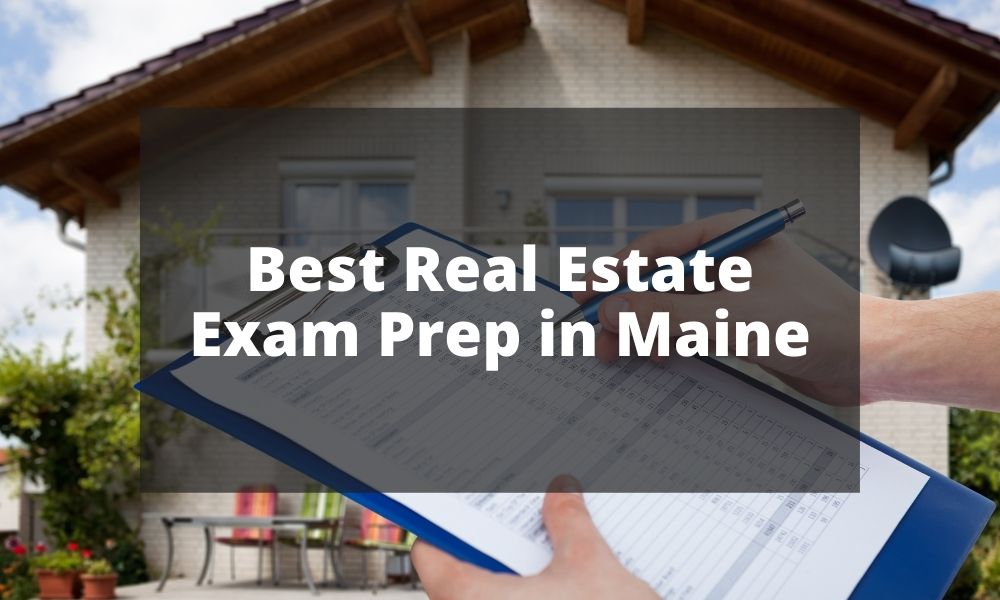 Best Real Estate Exam Prep in Maine