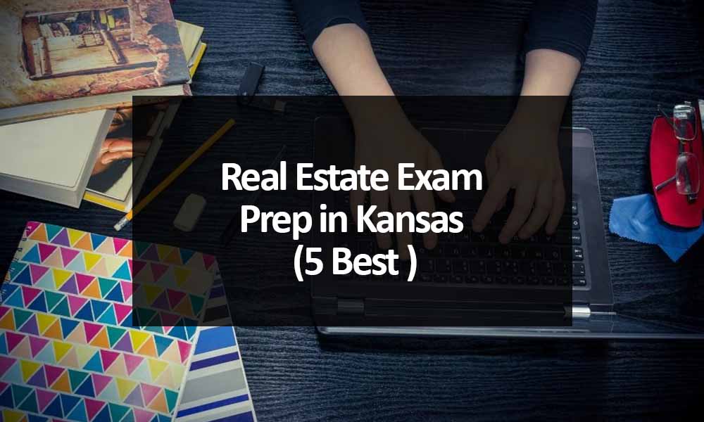 Real Estate Exam Prep in Kansas