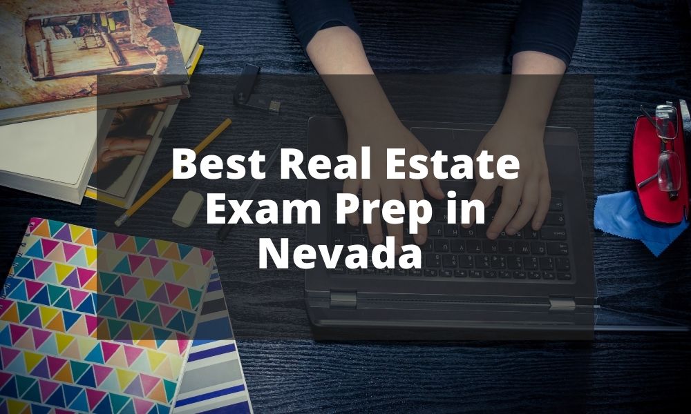 Best Real Estate Exam Prep in Nevada