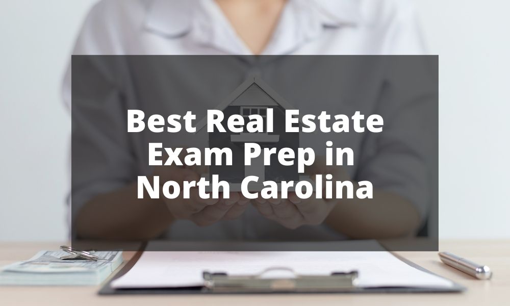 Best Real Estate Exam Prep in North Carolina