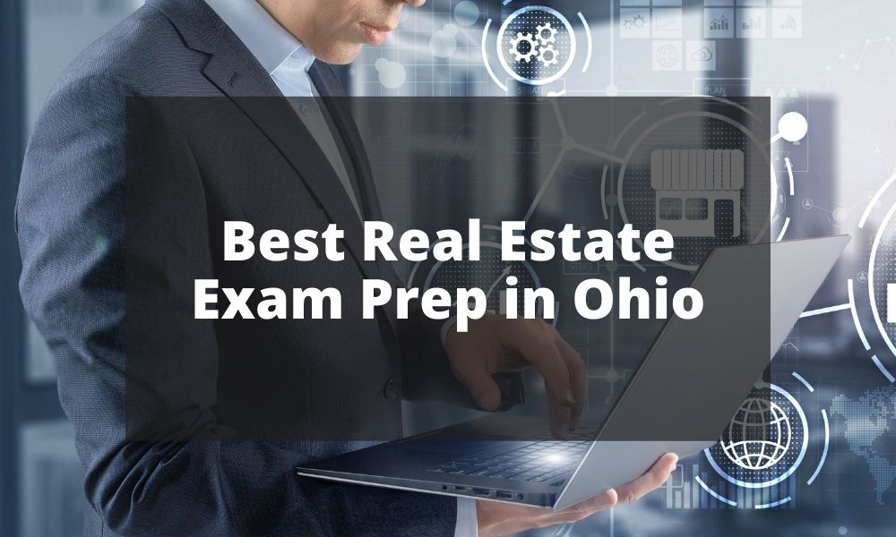 Best Real Estate Exam Prep in Ohio