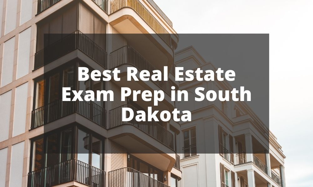 Best Real Estate Exam Prep in South Dakota