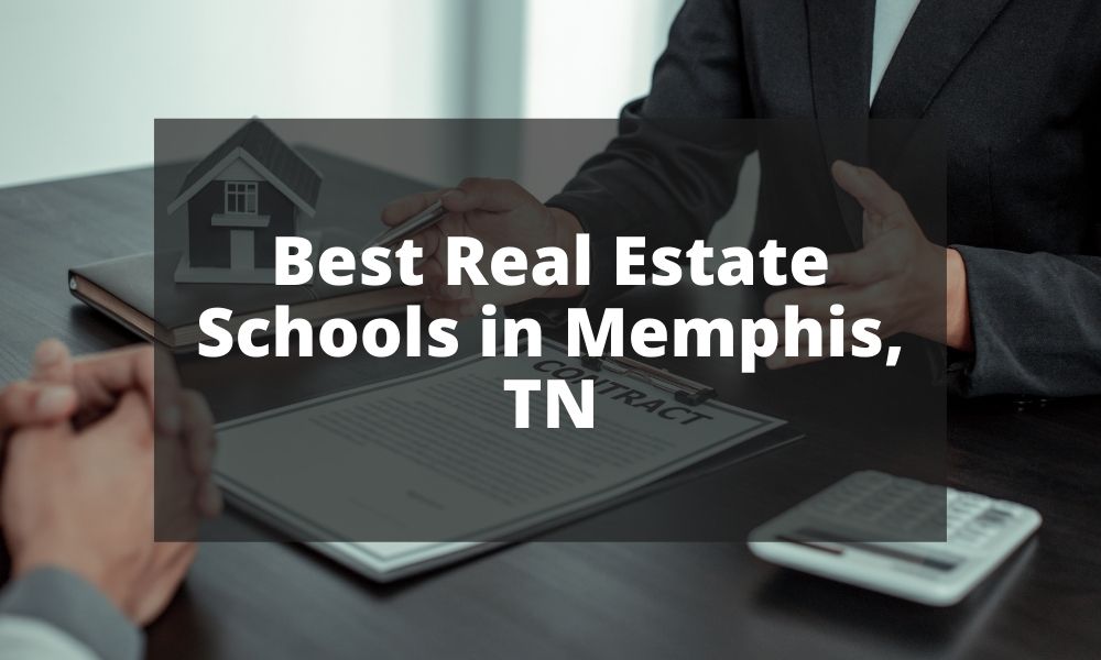 Best Real Estate Schools in Memphis, TN