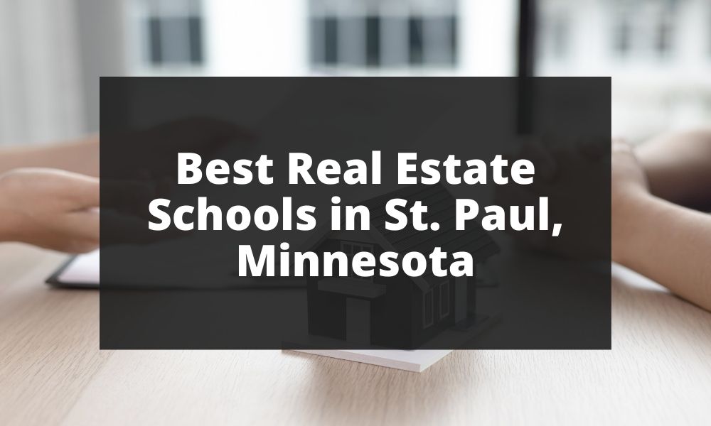 Best Real Estate Schools in St. Paul, Minnesota