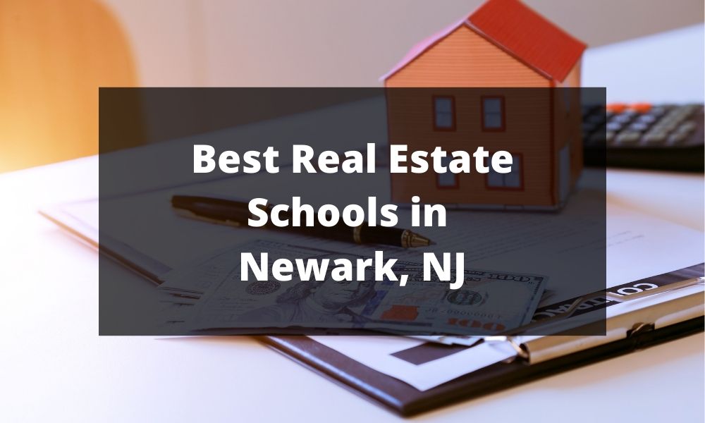 Best Real Estate Schools in Newark, NJ