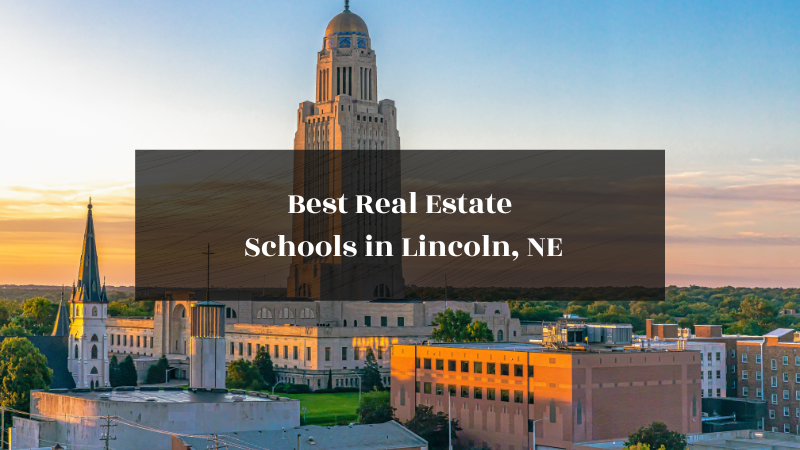 Best Real Estate Schools in Lincoln NE featured image