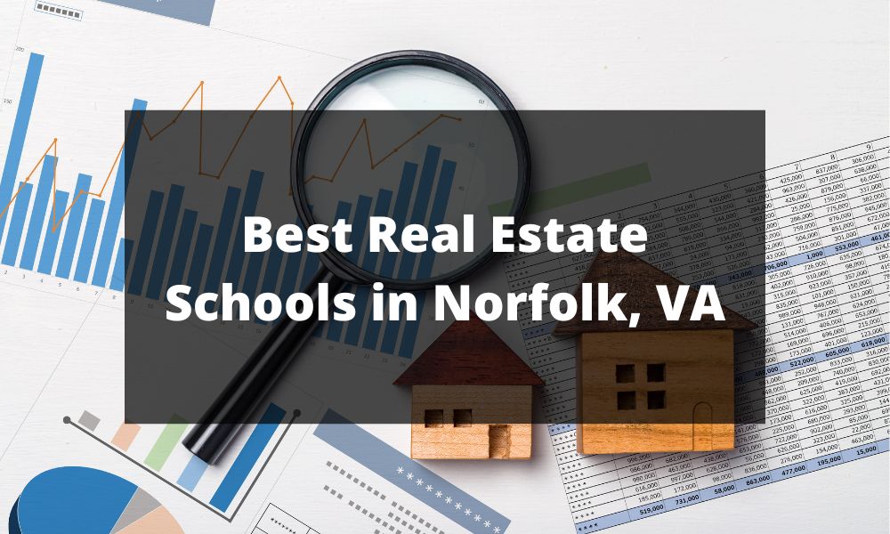 Best Real Estate Schools in Norfolk, VA