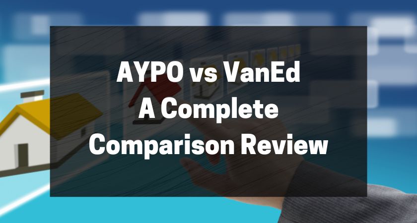 AYPO vs VanEd - A Complete Comparison Review
