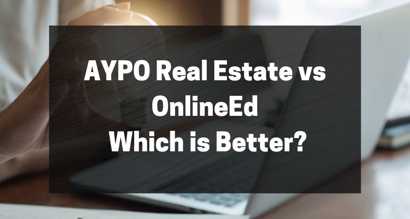 AYPO Real Estate vs OnlineEd - Which is Better