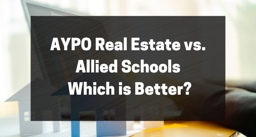 AYPO Real Estate vs. Allied Schools - Which is Better