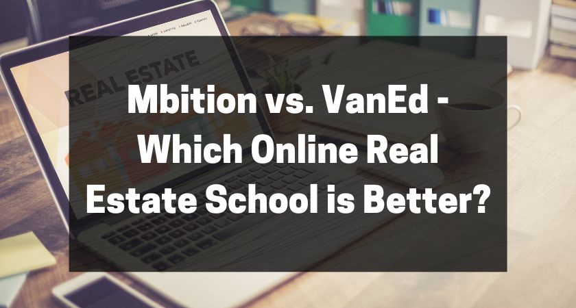 Mbition vs. VanEd - Which Online Real Estate School is Better